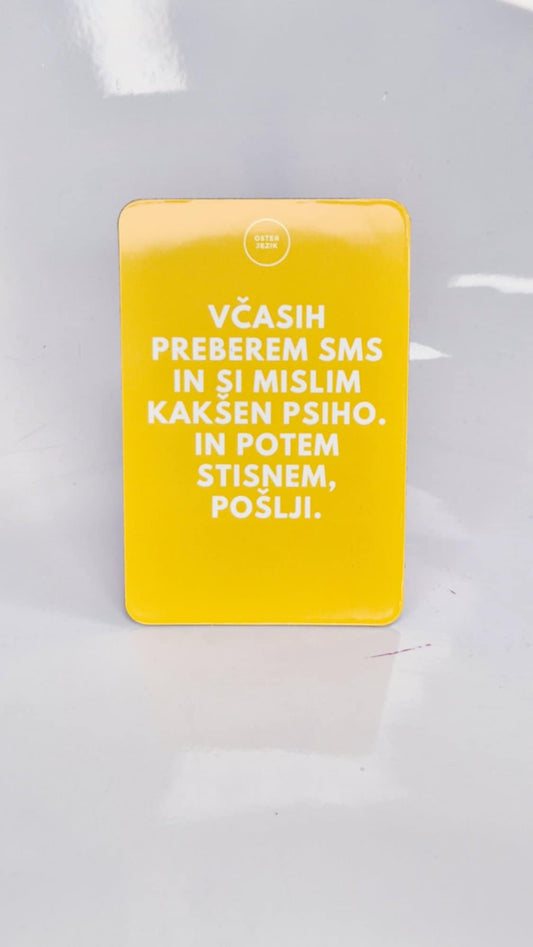 Magnet VČASIH PREBEREM SMS, barva kurkume